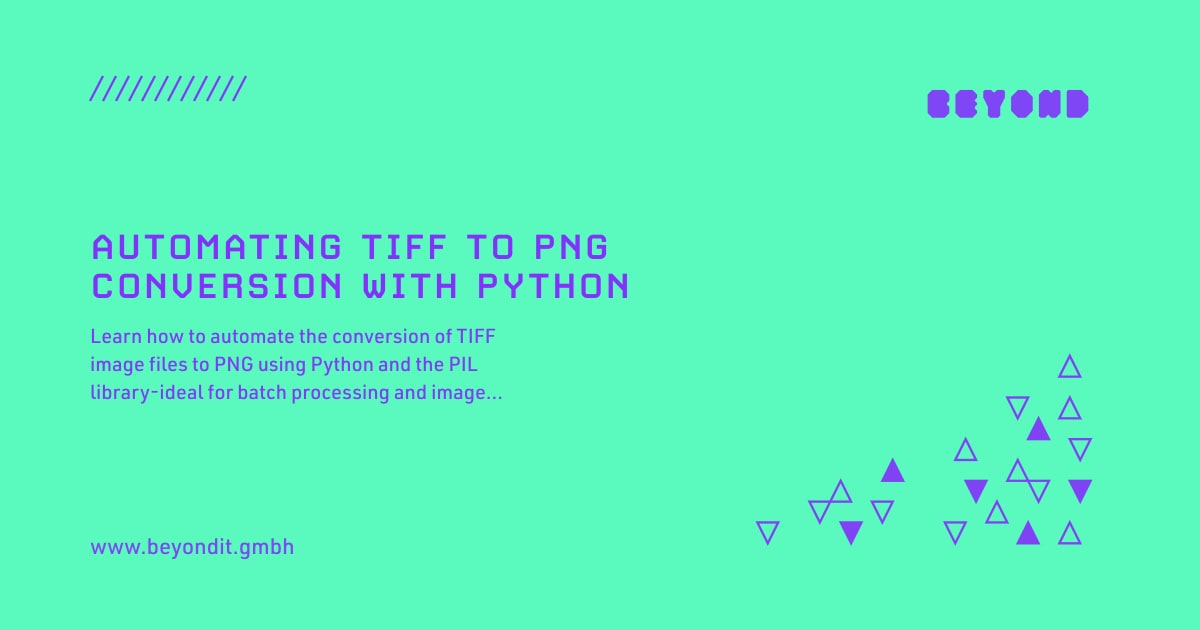 Automating TIFF to PNG Conversion with Python | Blog