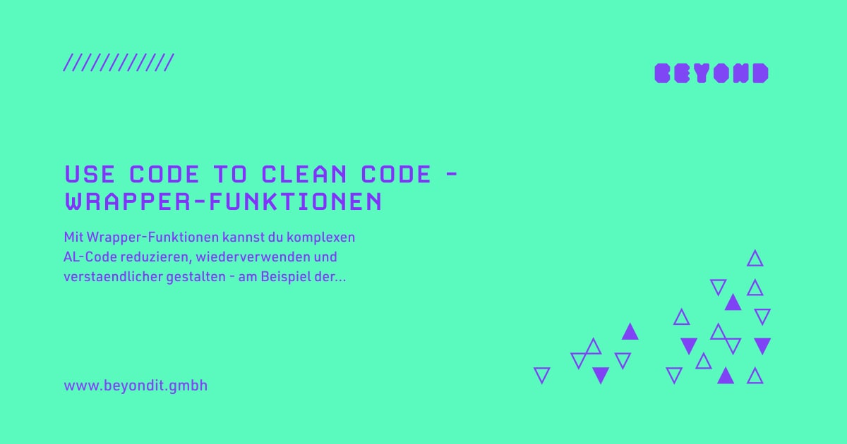 Use code to clean code – Wrapper-Funktionen | Blog